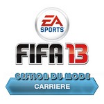 Fifa 13 - Gestion du mode Carrière